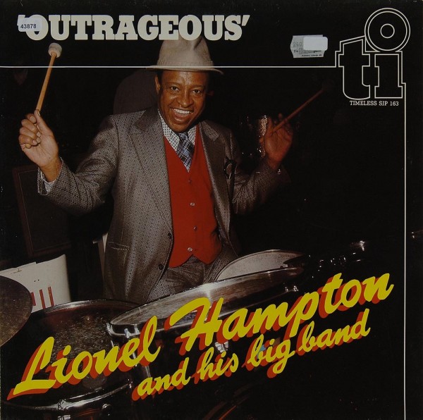 Hampton, Lionel &amp; his Big Band: Outrageous