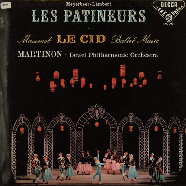 Meyerbeer / Massenet: Les Patineurs / Le Cid Ballet Music