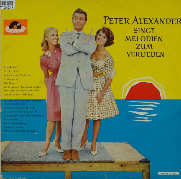 Peter Alexander: Singt Melodien Zum Verlieben