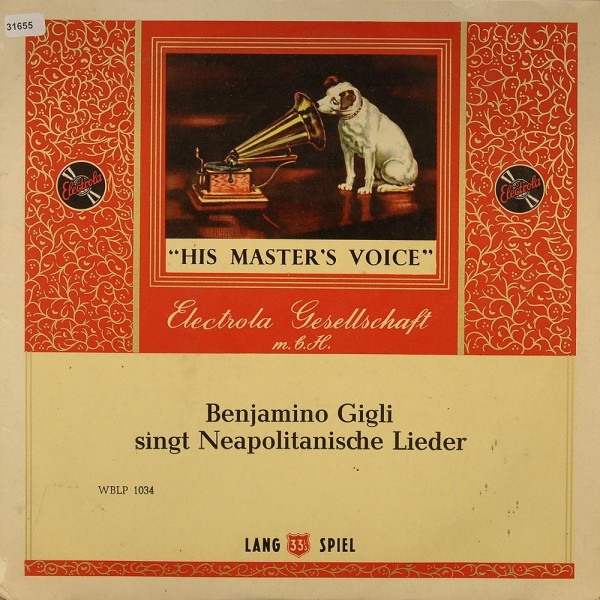 Gigli, Benjamino: B. Gigli singt Neapolitanische Lieder
