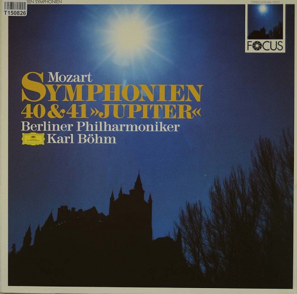 Wolfgang Amadeus Mozart: Symphonien 40 &amp; 41 &quot;Jupiter&quot;