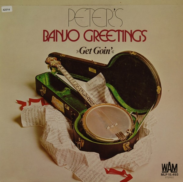 Peter´s Banjo Greetings (Heinz Peter Meyer): Get Goin´
