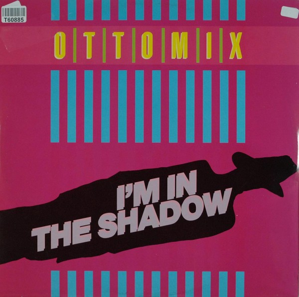 Ottomix: I&#039;m In The Shadow