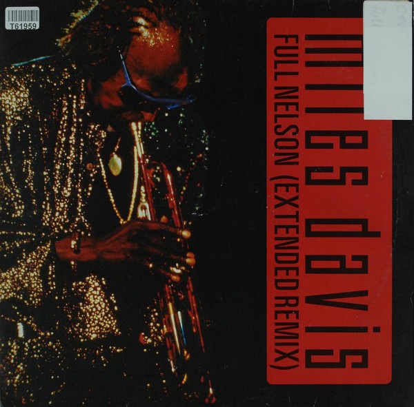 Miles Davis: Full Nelson (Extended Remix)