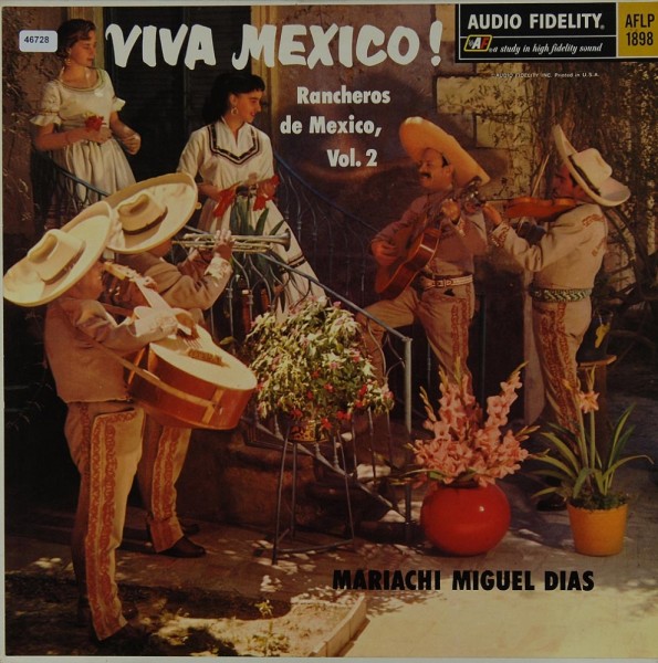 Dias, Miguel &amp; his Mariachis: Viva Mexico!