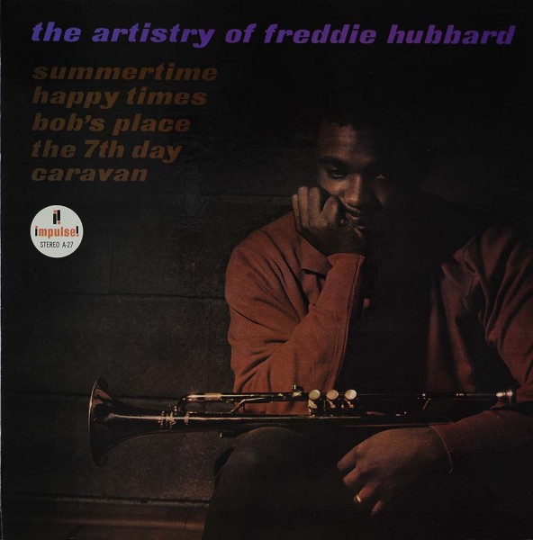 Freddie Hubbard: The Artistry Of Freddie Hubbard