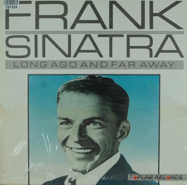 Frank Sinatra: Long Ago And Far Away