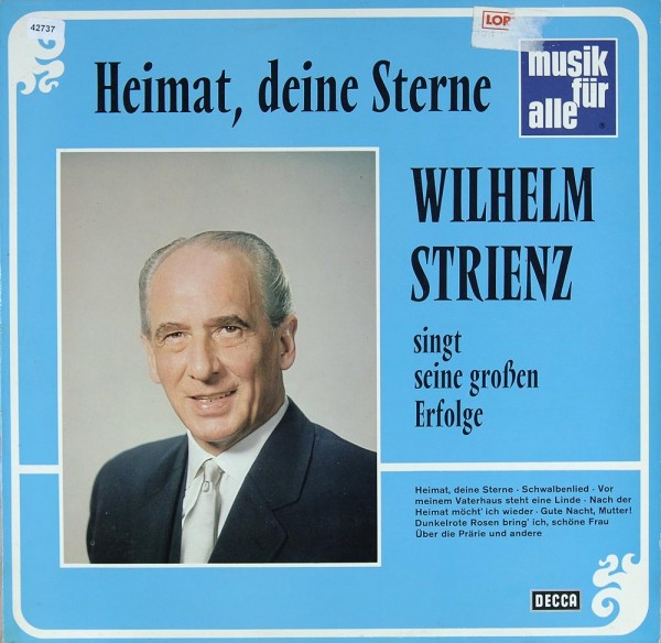 Strienz, Wilhelm: Seine großen Erfolge - Heimat, deine Sterne u.a.