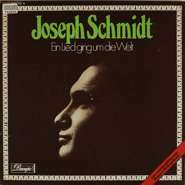 Joseph Schmidt: Ein Lied Ging Um Die Welt