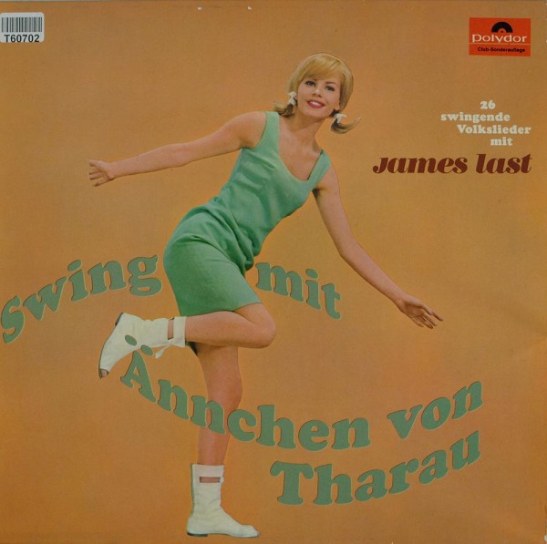 James Last: Swing Mit Ännchen Von Tharau - 26 Swingende Volkslieder Mit James Last