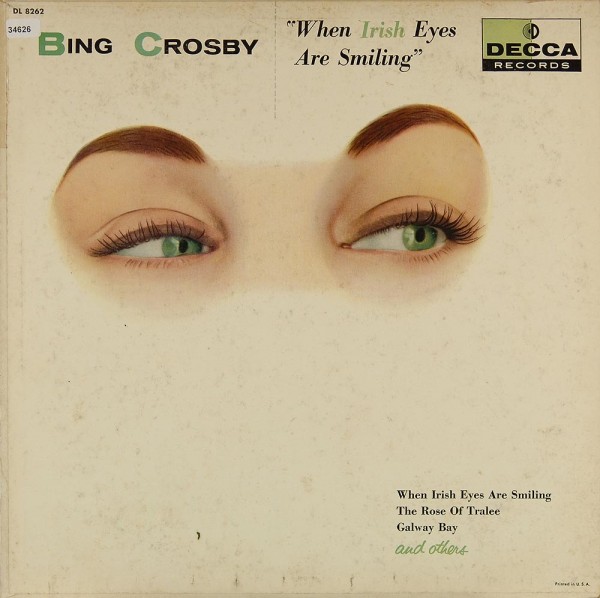 Crosby, Bing: When Irish Eyes are smiling