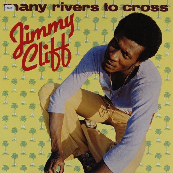 Cliff. Jimmy: Many Rivers to cross