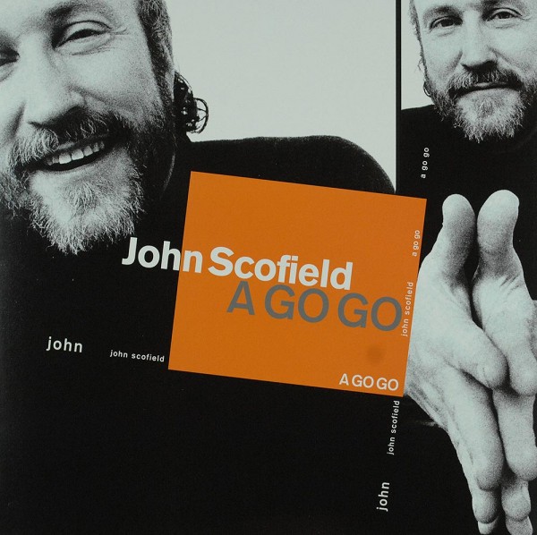 John Scofield: A Go Go