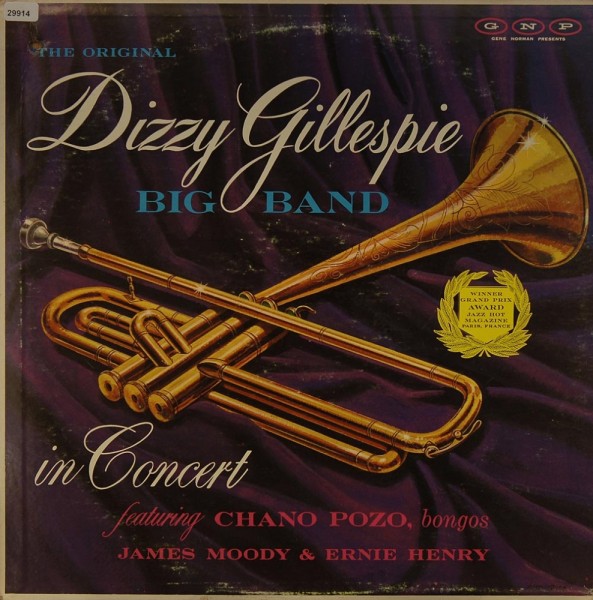 Gillespie, Dizzy &amp; his Big Band: In Concert