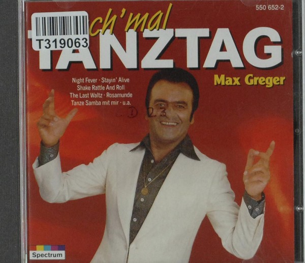 Max Greger: Mach Mal Tanztag