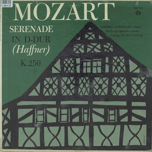 Wolfgang Amadeus Mozart: Serenade In D-Dur (Haffner) K.250
