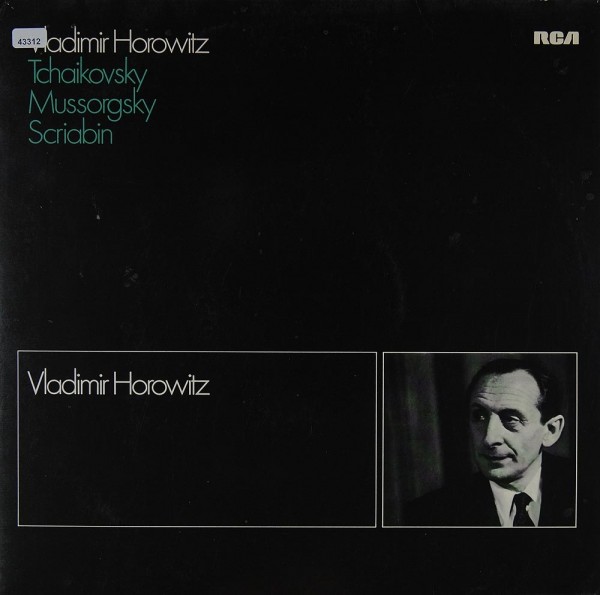 Horowitz: Tschaikowsky / Mussorgsky / Scriabin