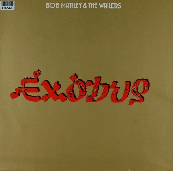 Bob Marley &amp; The Wailers: Exodus