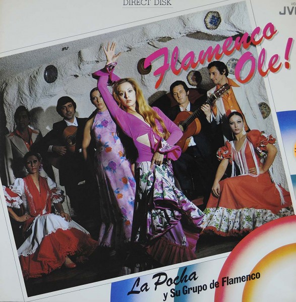 La Pocha y Su Grupo de Flamenco: Flamenco Ole!