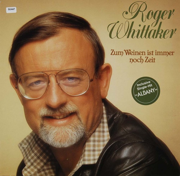 Whittaker, Roger: Zum Weinen ist immer noch Zeit