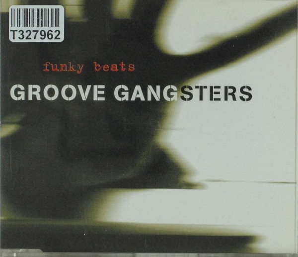 Groove Gangsters: Funky Beats