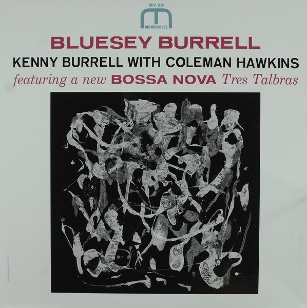 Kenny Burrell With Coleman Hawkins: Bluesey Burrell
