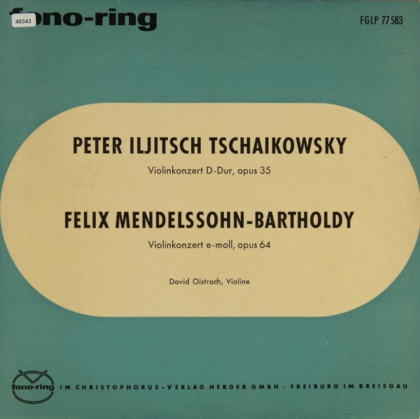 Tschaikowsky / Mendelssohn Bartholdy: Violinkonzerte