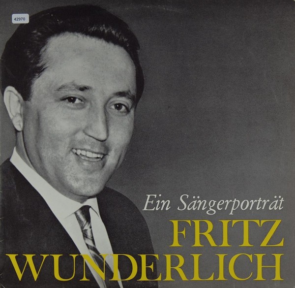 Wunderlich, Fritz: Ein Sängerporträt