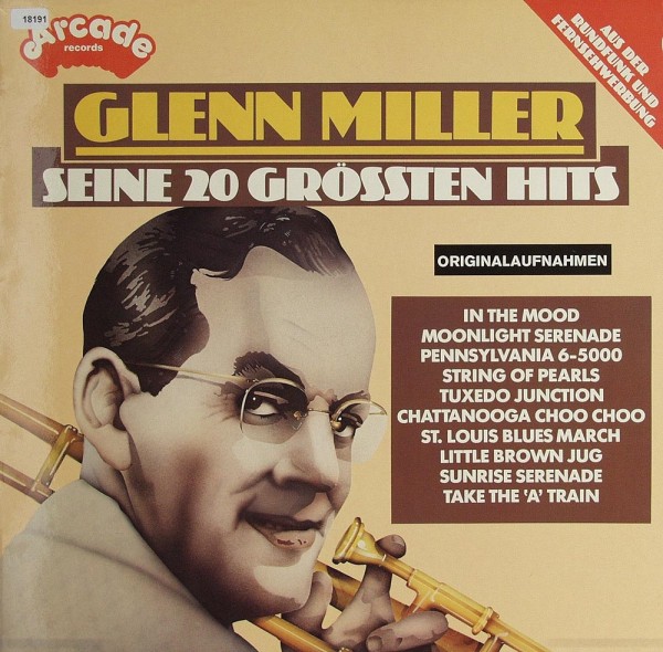 Miller, Glenn: Seine 20 Grössten Hits