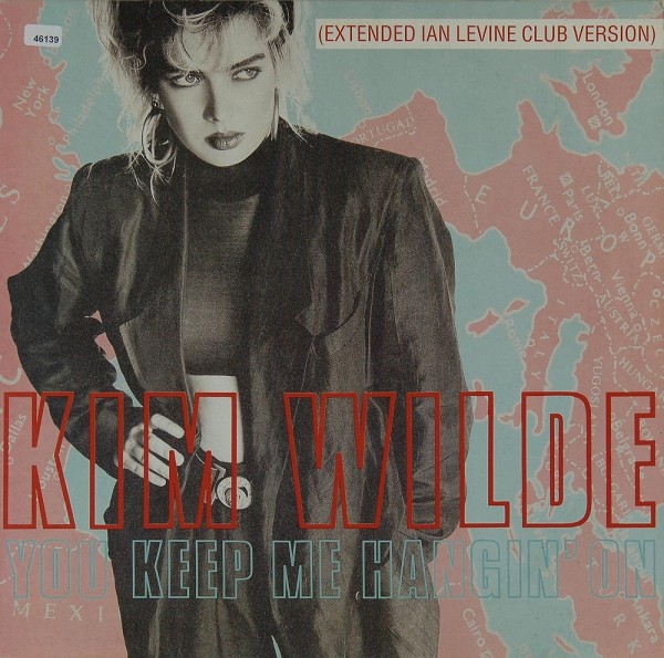 Wilde, Kim: You keep me hangin´ on