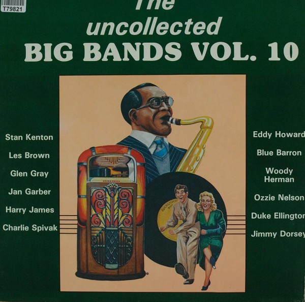 Various: The Uncollected Big Bands Vol. 10
