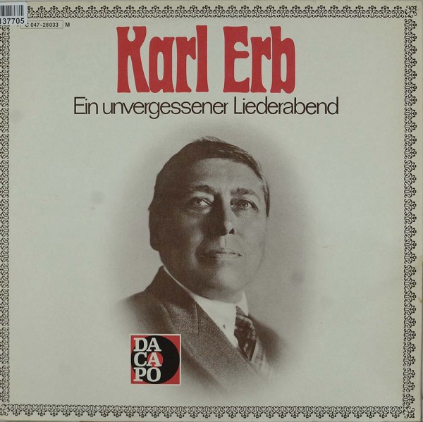 Karl Erb: Ein Unvergessener Liederabend