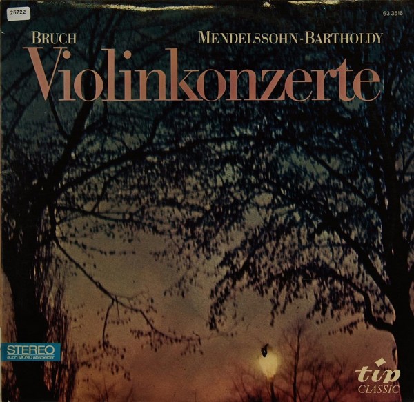 Bruch / Mendelssohn Bartholdy: Violinkonzerte