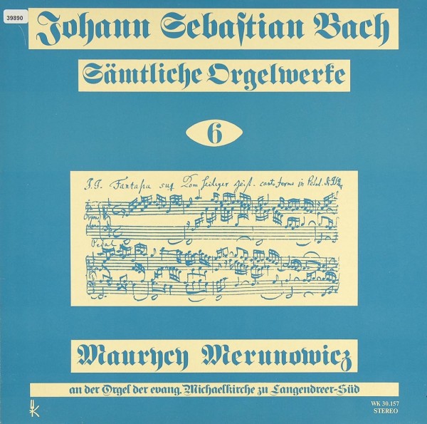 Bach: Sämtliche Orgelwerke 6