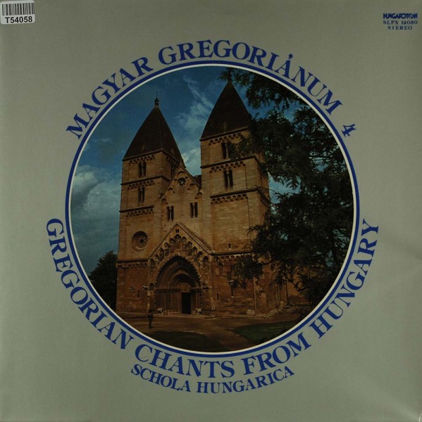 Schola Hungarica: Magyar Gregoriánum 4 (Gregorian Chants From Hungary)