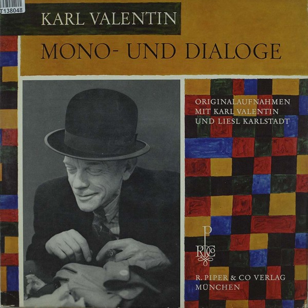 Karl Valentin &amp; Liesl Karlstadt: Mono- Und Dialoge