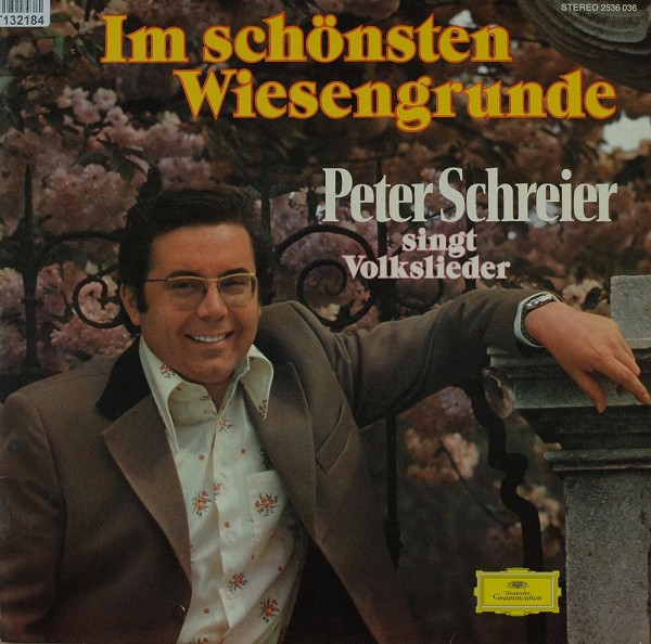 Peter Schreier: Im Schönsten Wiesengrunde