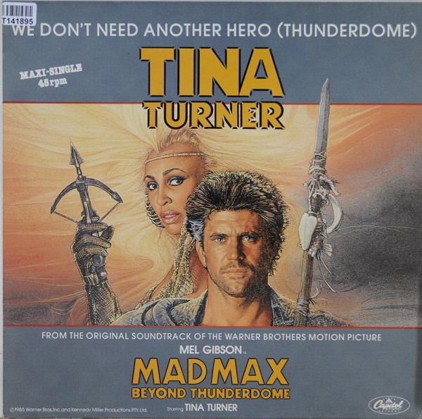 Tina Turner: We Don&#039;t Need Another Hero (Thunderdome)