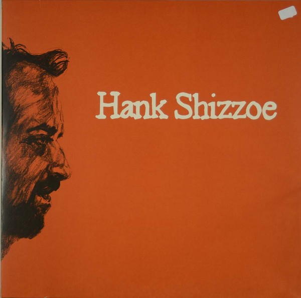 Hank Shizzoe: Hank Shizzoe