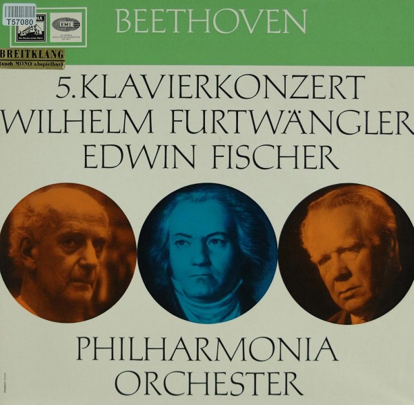 Ludwig Van Beethoven / Wilhelm Furtwängler ‧ Edwin Fischer ‧ Philharmonia Orchestra: 5. Klavierkonze