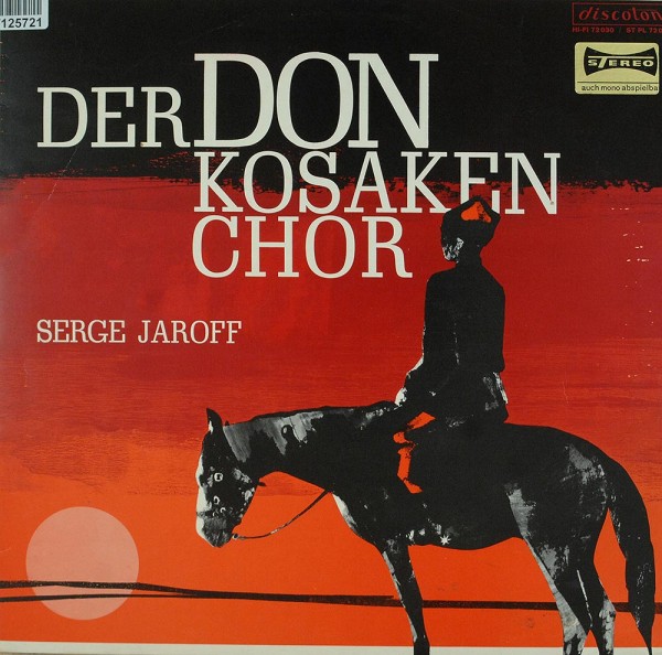 Don Kosaken Chor Serge Jaroff: Der Don Kosaken Chor Serge Jaroff