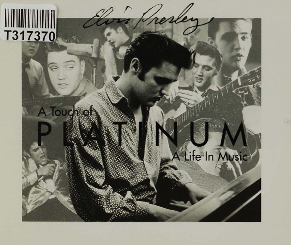 Elvis Presley: A Touch of Platinum / Intl.Vers