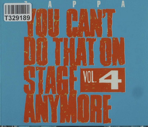 Frank Zappa: You Can&#039;t Do That On Stage Anymore Vol. 4