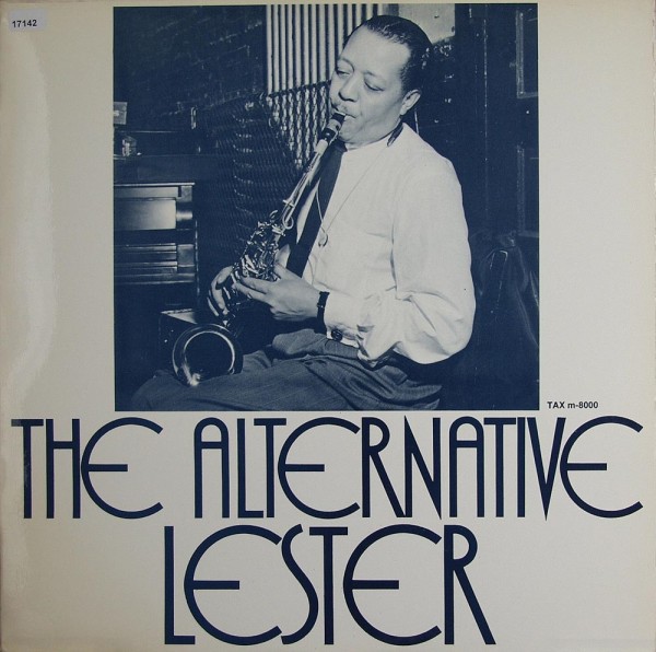 Young, Lester: The Alternative Lester