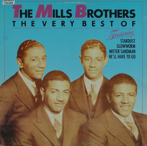 The Mills Brothers: The Mills Brothers: The Very Best Of