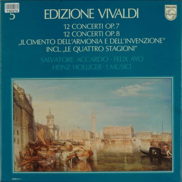 Salvatore Accardo, Félix Ayo, Roberto Michelucci, Heinz Holliger, I Musici: 12 Concerti Op. 7 / 12 C