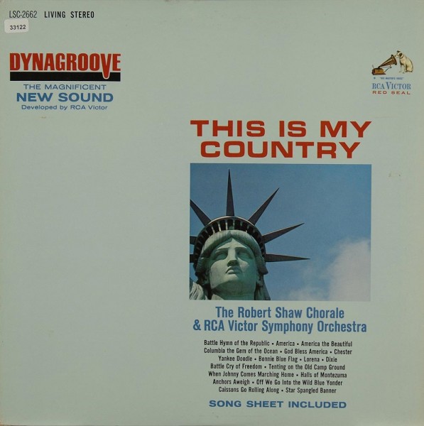 Shaw, Robert Chorale &amp; RCA Victor Symphony: This is my Country