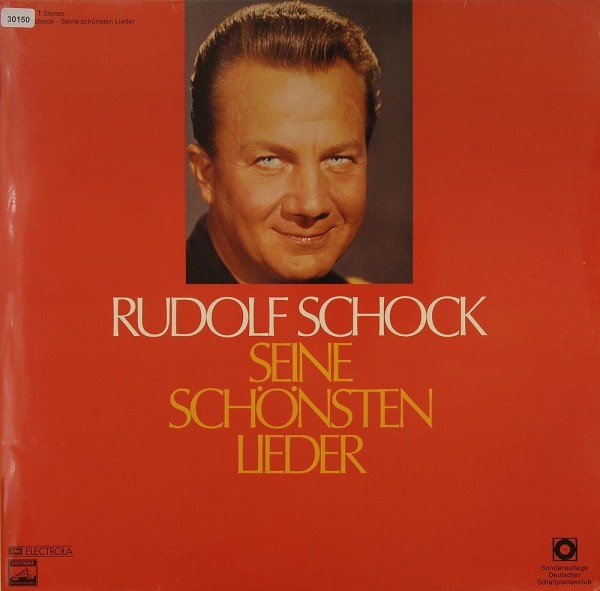 Schock, Rudolf: Seine schönsten Lieder