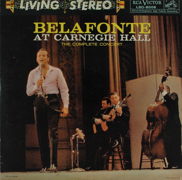 Harry Belafonte: Belafonte At Carnegie Hall - The Complete Concert