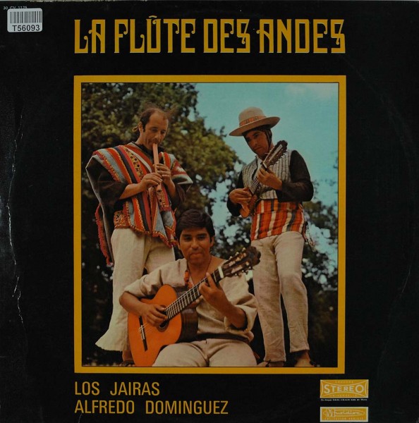 Los Jairas / Alfredo Dominguez: La Flute Des Andes